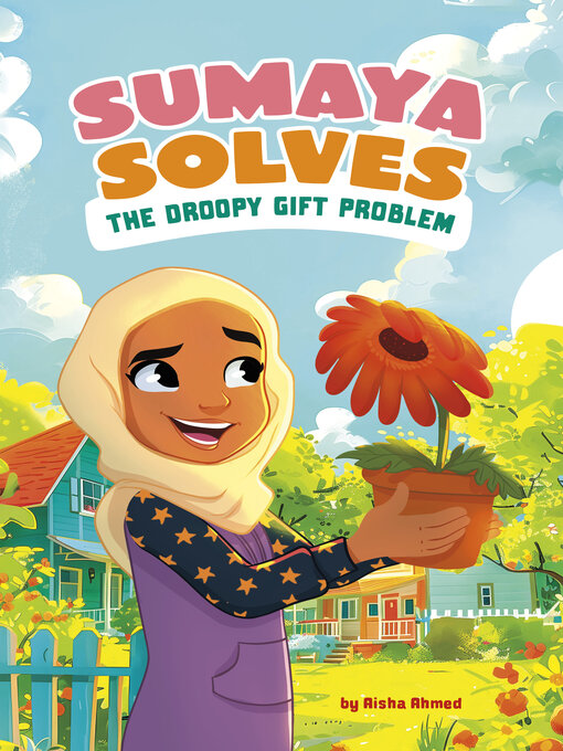 Title details for Sumaya Solves the Droopy Gift Problem by Aisha Ahmed - Wait list